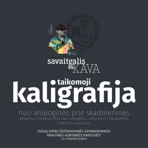 Taikomoji kaligrafija. Nuo analoginės prie skaitmeninės